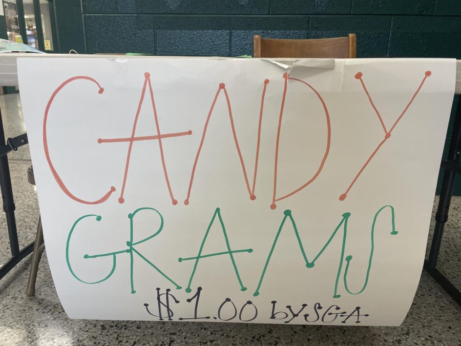 Candy Grams are being sold in the cafeteria during all lunches. The table is easy to find with a large sign on front.