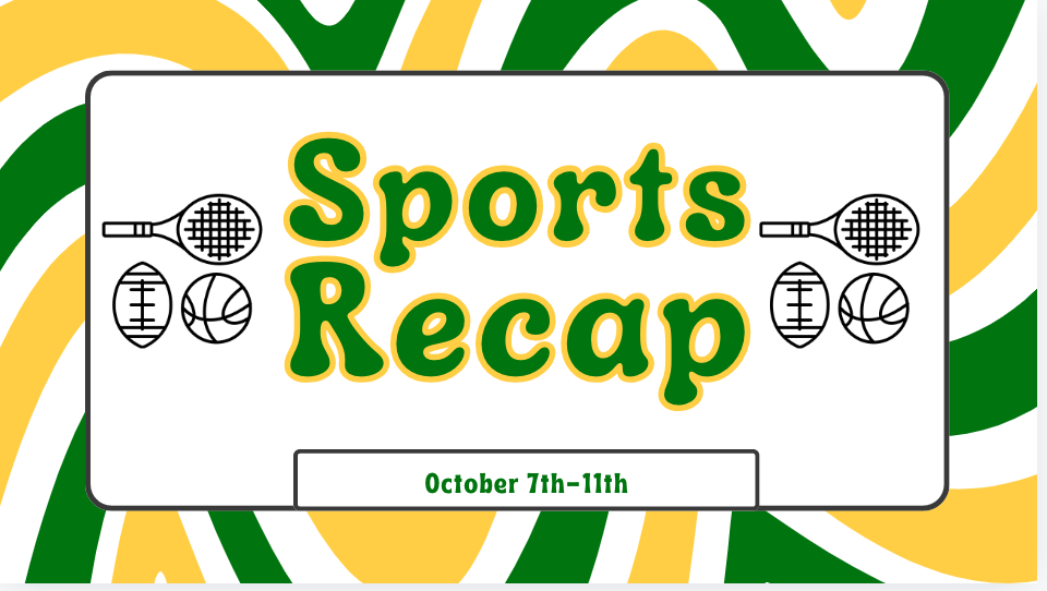 Sports Recap: October 7th-11th