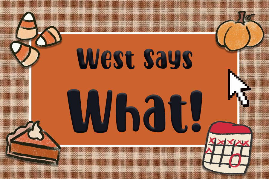 West Says What 
